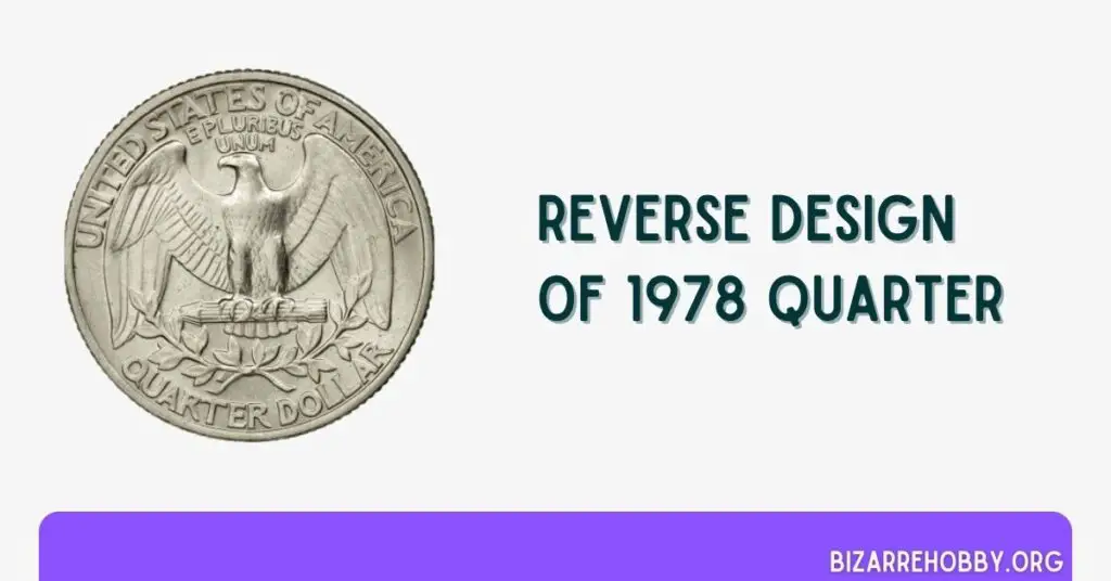 Reverse Design of 1978 Quarter - BizarreHobby