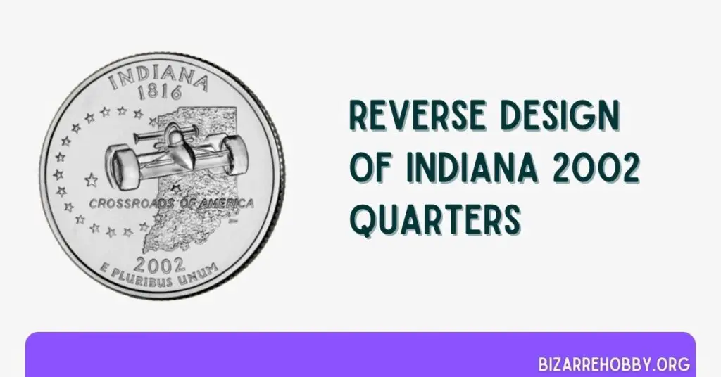 Reverse Design of Indiana 2002 Quarters - BizarreHobby