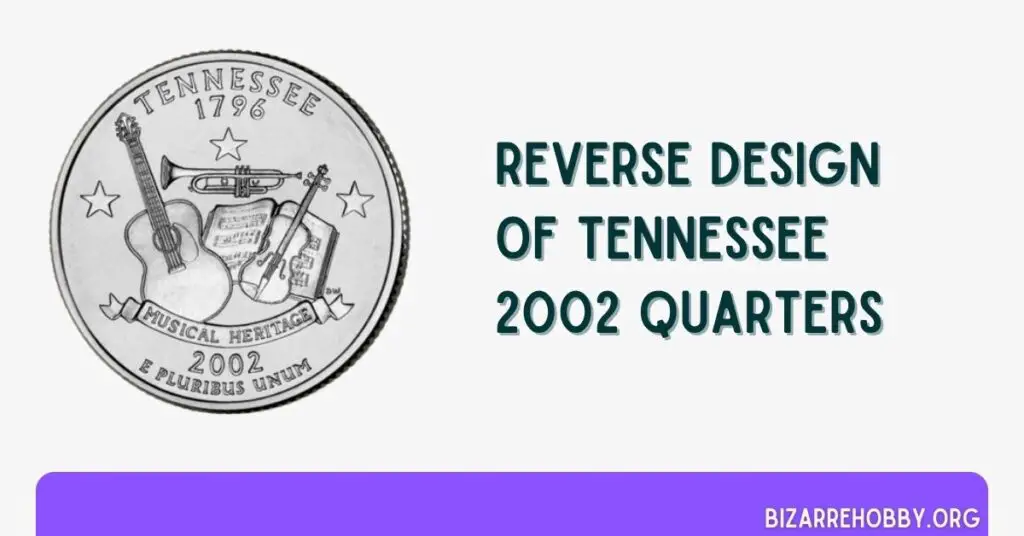 Reverse Design of Tennessee 2002 Quarters - BizarreHobby