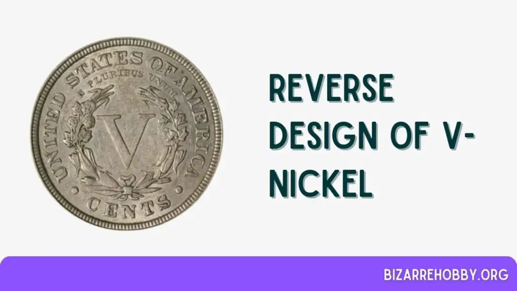 Reverse Design of V-Nickel - BizarreHobby