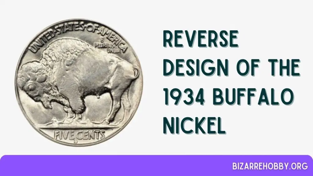 Reverse Design of the 1934 Buffalo nickel - BizarreHobby